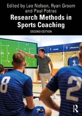 Research Methods in Sports Coaching - Nelson, Lee; Groom, Ryan; Potrac, Paul