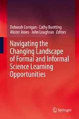 Navigating the Changing Landscape of Formal and Informal Science Learning Opportunities - 