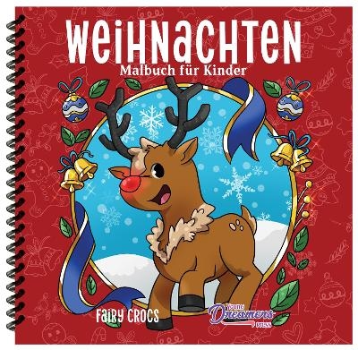 Weihnachten Malbuch für Kinder - Young Dreamers Press