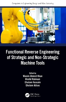 Functional Reverse Engineering of Strategic and Non-Strategic Machine Tools - 