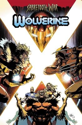 WOLVERINE: SABRETOOTH WAR OMNIBUS LEINIL YU COVER - Victor Lavalle,  Marvel Various