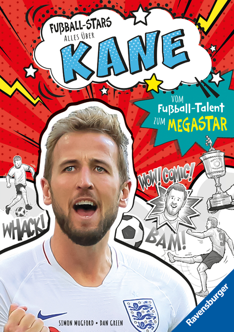 Fußball-Stars – Alles über Kane. Vom Fußball-Talent zum Megastar (Erstlesebuch ab 7 Jahren), Fußball-Geschenke für Jungs und Mädchen - Simon Mugford