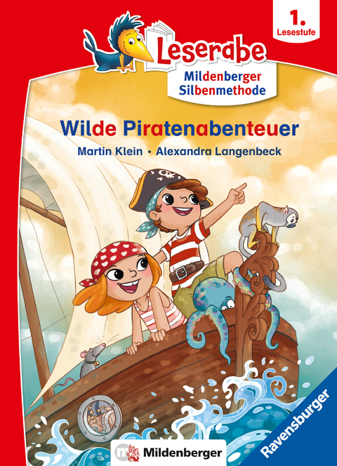 Wilde Piratenabenteuer - lesen lernen mit dem Leseraben - Erstlesebuch - Erstleser - Kinderbuch ab 6 Jahren mit Silbengeschichten zum Lesenlernen (Leserabe 2. Klasse mit Mildenberger Silbenmethode) - Martin Klein