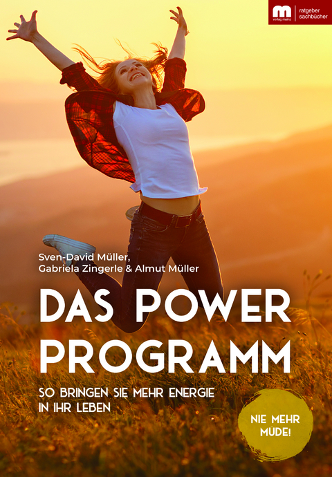 Das Power-Programm - Sven-David Müller, ALmut Müller, Gabriela Zingerle