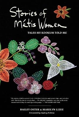 Stories of Métis Women - Bailey Oster