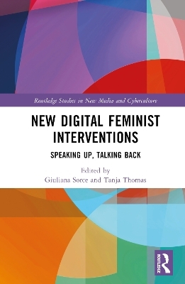 New Digital Feminist Interventions - 