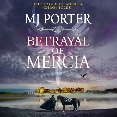 Betrayal of Mercia - MJ Porter