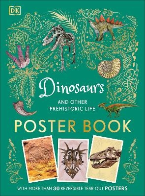 Dinosaurs and Other Prehistoric Life Poster Book -  Dk