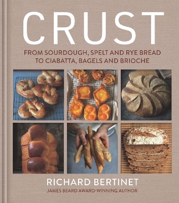 Crust - Richard Bertinet