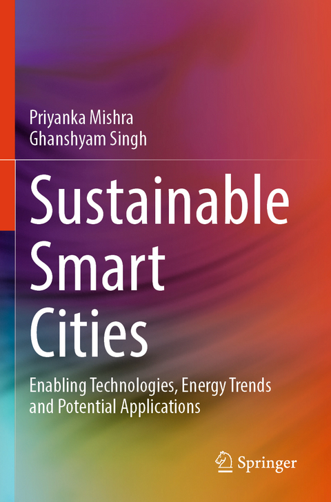 Sustainable Smart Cities - Priyanka Mishra, Ghanshyam Singh