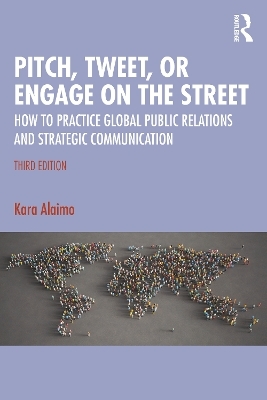 Pitch, Tweet, or Engage on the Street - Kara Alaimo