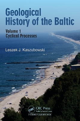 Geological History of the Baltic - Leszek J. Kaszubowski