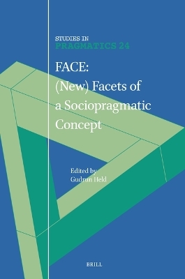 FACE: (New) Facets of a Sociopragmatic Concept - 