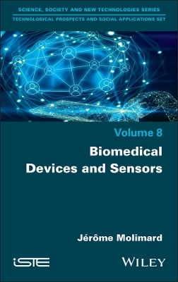 Biomedical Devices and Sensors - Jérôme Molimard