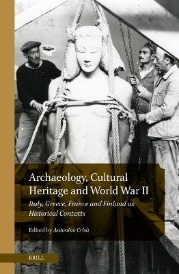 Archaeology, Cultural Heritage and World War II - 