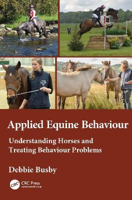 Applied Equine Behaviour - Debbie Busby