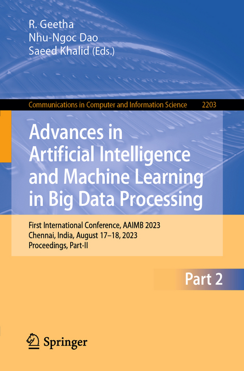 Advances in Artificial Intelligence and Machine Learning in Big Data Processing - 