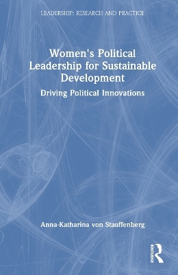 Women's Political Leadership for Sustainable Development - Anna-Katharina von Stauffenberg