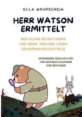 Herr Watson ermittelt - Ella Mondschein