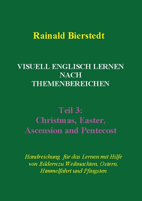 Visuell Englisch lernen nach Themenbereichen. Teil 3 - Rainald Bierstedt