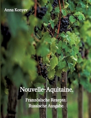 Nouvelle-Aquitaine. - Anna Konyev