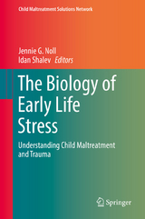 The Biology of Early Life Stress - 