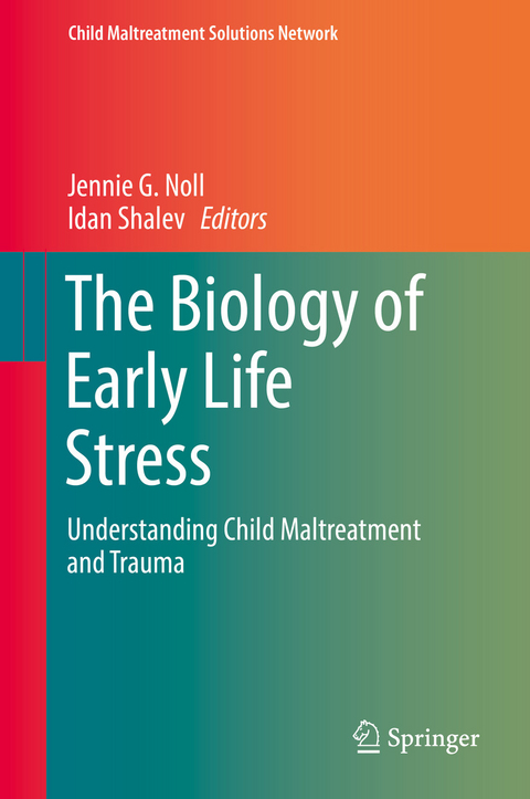 The Biology of Early Life Stress - 