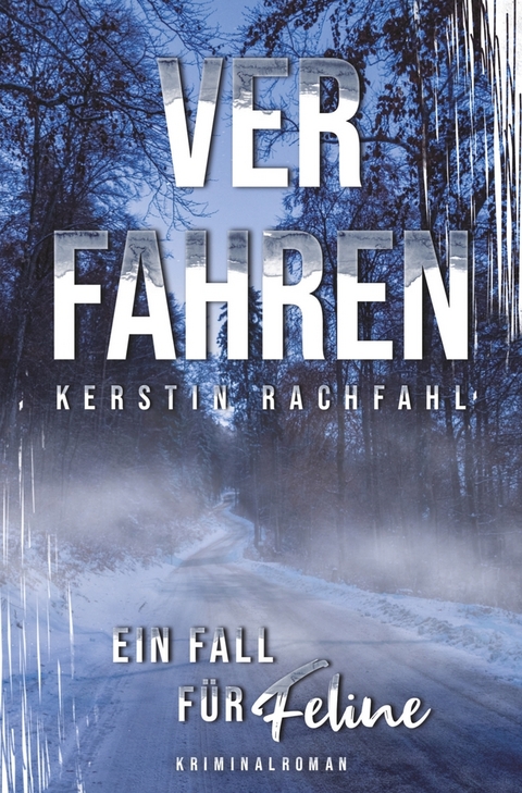 Ein Fall für Feline: Verfahren - Kerstin Rachfahl