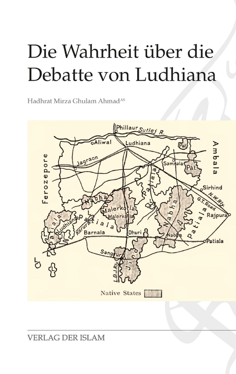 Die Wahrheit über die Debatte von Ludhiana - Hadhrat Mirza Ghulam Ahmad