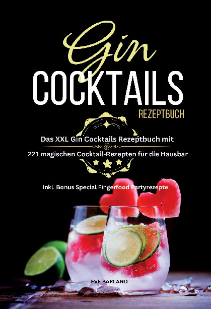 Gin Cocktails Rezeptbuch - Eve Barland