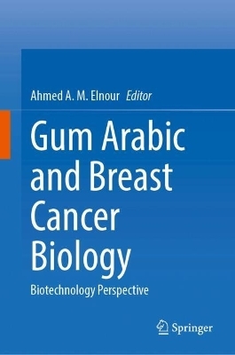 Gum Arabic and Breast Cancer Biology - 