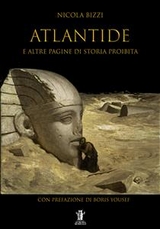 Atlantide e altre pagine di storia proibita - Nicola Bizzi