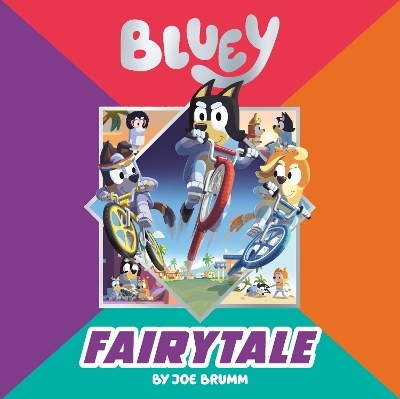 Bluey: Fairytale - Joe Brumm