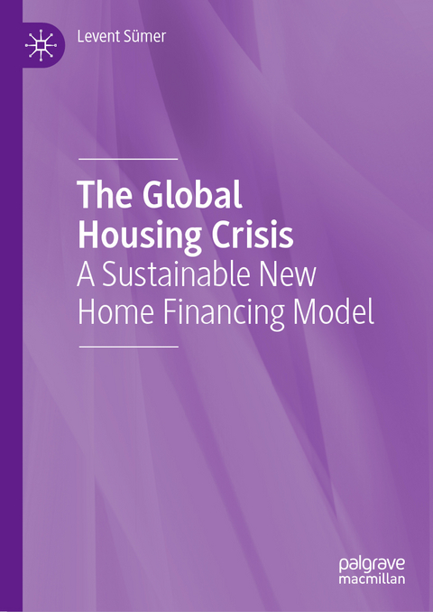 The Global Housing Crisis - Levent Sümer