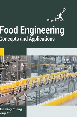 Food Engineering - Huaming Chang, Tong Yin