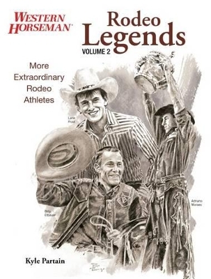 Rodeo Legends - Kyle Partain