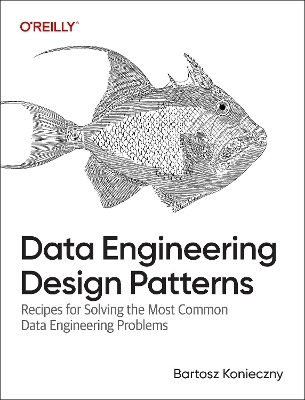 Data Engineering Design Patterns - Bartosz Konieczny