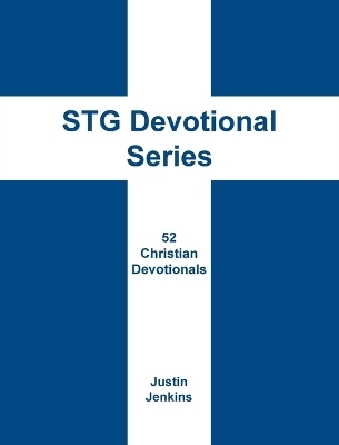 STG Devotional Series - Justin Jenkins