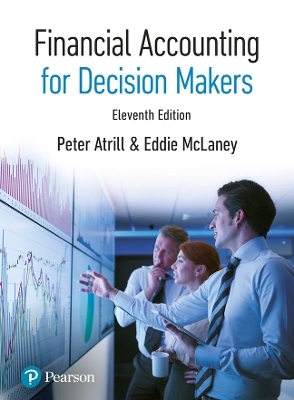 Financial Accounting for Decision Makers + MyLab Accounting (Package) - Peter Atrill, Eddie McLaney