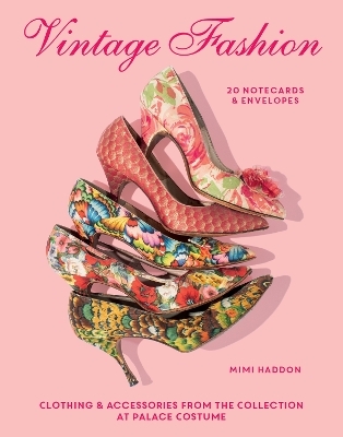 Vintage Fashion: 20 Notecards & Envelopes - Mimi Haddon