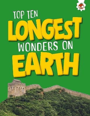 Top Ten Longest Wonders on Earth - John Allan