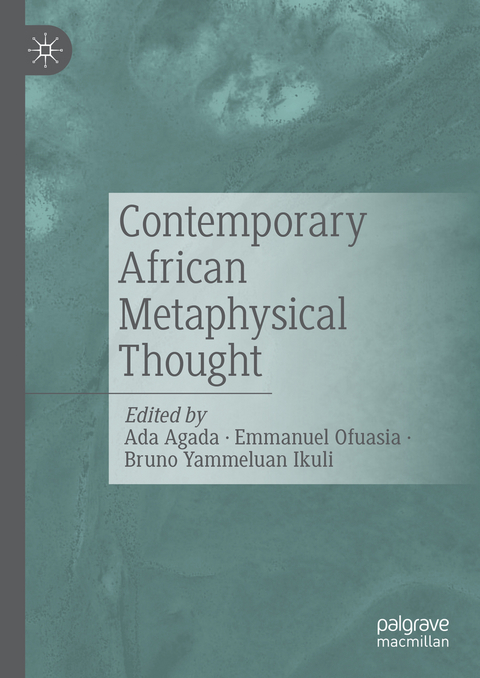 Contemporary African Metaphysical Thought - 