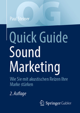 Quick Guide Sound Marketing - Steiner, Paul