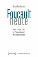 Foucault heute - Marita Rainsborough