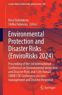 Environmental Protection and Disaster Risks (EnviroRisks 2024) - 