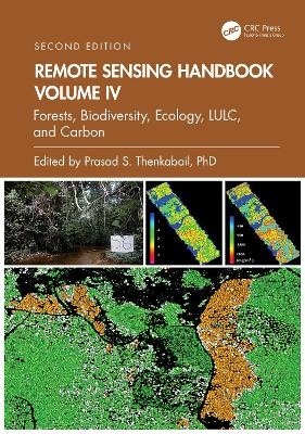 Remote Sensing Handbook,  Volume IV - 