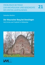 Der Mauracher Berg bei Denzlingen - Sebastian Brather