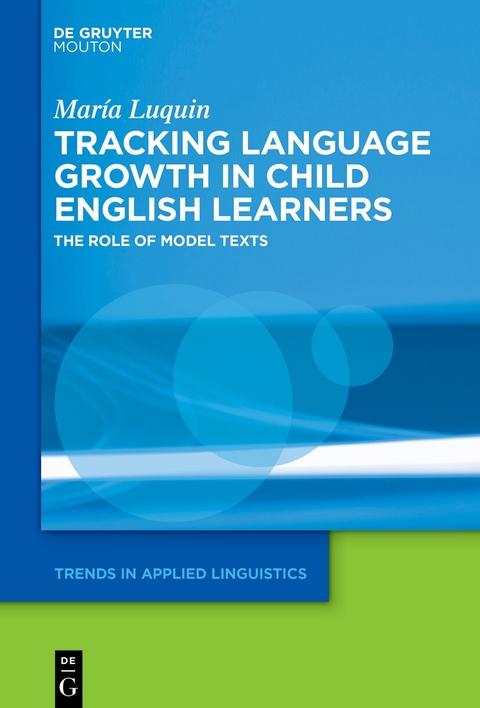 Tracking Language Growth in Child English Learners - María Luquin