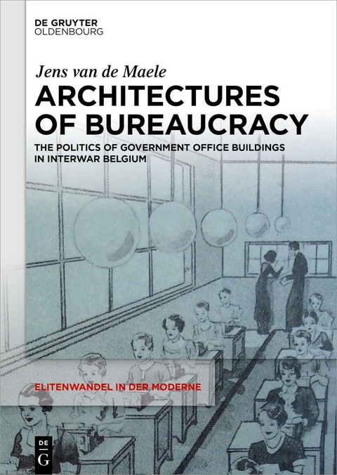 Architectures of Bureaucracy - Jens van de Maele