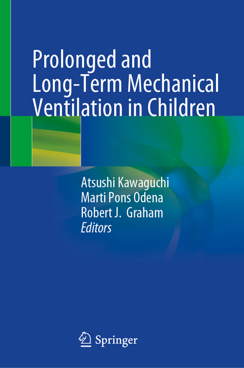 Prolonged and Long-Term Mechanical Ventilation in Children - 